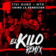 Tivi Gunz x NTG - El Kilo (Chino La Bendicion Remix) 90 Bpm