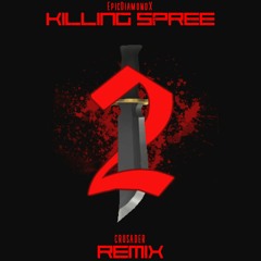 Killing Spree - Original ROBLOX Murder Mystery 2 Rap [REMIX]
