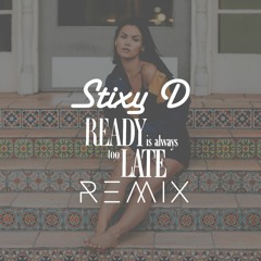Sinead Harnett - Ready Is Always Too Late (Remix) FREE DL