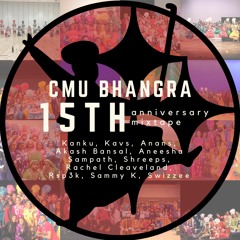 CMU Bhangra 15th Anniversary Mixtape Pt. 2
