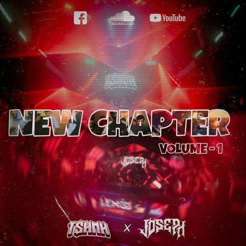 NEW CHAPTER - JOSEPH & T$HMK ( EDIT,MASHUP and FLIP PACK )