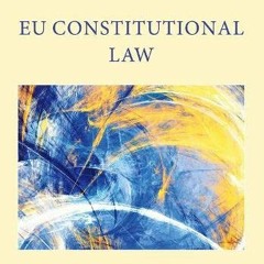 Read EPUB 📙 EU Constitutional Law (Oxford Eu Law Library) by  Koen Lenaerts,Piet Van