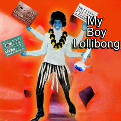 | My Boy LolliBong | Ext. LiveSet 2025