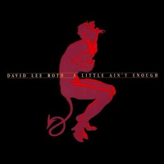 【COVER】A Little Ain't Enough - David Lee Roth