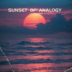 Jay Curve - Sunset Of Analogy