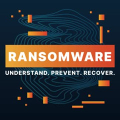[Get] EPUB 📘 Ransomware: Understand. Prevent. Recover. by  Allan Liska PDF EBOOK EPU