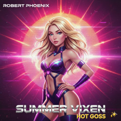 Summer Vixen Hot Goss