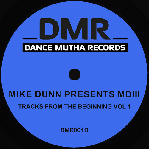 Mike Dunn Presents MD III - Time Machine [Dance Mutha Records]