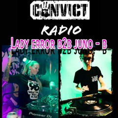 Lady Error Vs Juno - B @ Convict Radio
