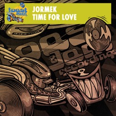 Jormek - Time For Love ***OUT NOW ON BANDCAMP***