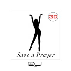 Save a Prayer (Exotic Club Mix)