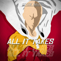 Divide Music - All It Takes (Inspired by "One Punch Man")
