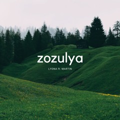 ZOZULYA ft. MARTIN