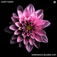 Sleep Token - Emergence (Blanke Flip)
