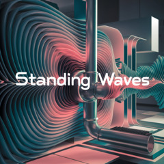 Standing Waves