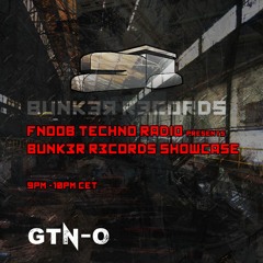 BUNK3R R3CORDS RED invites GTN-O (21/02/2024)