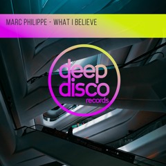 Marc Philippe - What I Believe