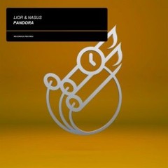 Pandora (Original Mix) - Lior, Nasus