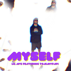 Myself (feat. TommyPAPI)