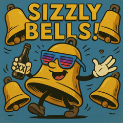 Sizzly Bells