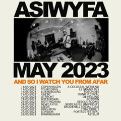 2023/05/17 - And So I Watch You From Afar