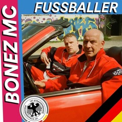 Bonez MC - Fußballer ⚽️ (Mars-D Bootleg) [TECHNO/HYPERTECHNO