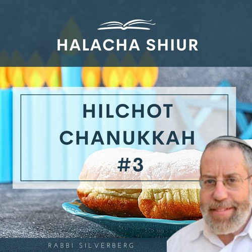 Hilchot Chanukkah #3