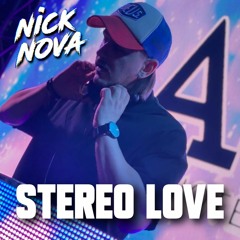 Stereo Love (Nick Nova Remix)