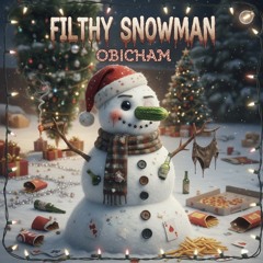 Filthy Snowman