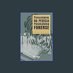 {DOWNLOAD} ✨ Fundamentos da perícia psicológica forense (Portuguese Edition) [PDF EBOOK EPUB]