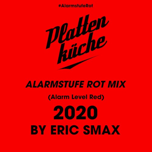 Plattenküche (Alarmstufe Rot Mix 2020)