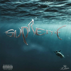 KKevin X Bruno - Supreme