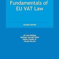 Reading Fundamentals of Eu Vat Law By  Frank Nellen (Author),  Full PDF