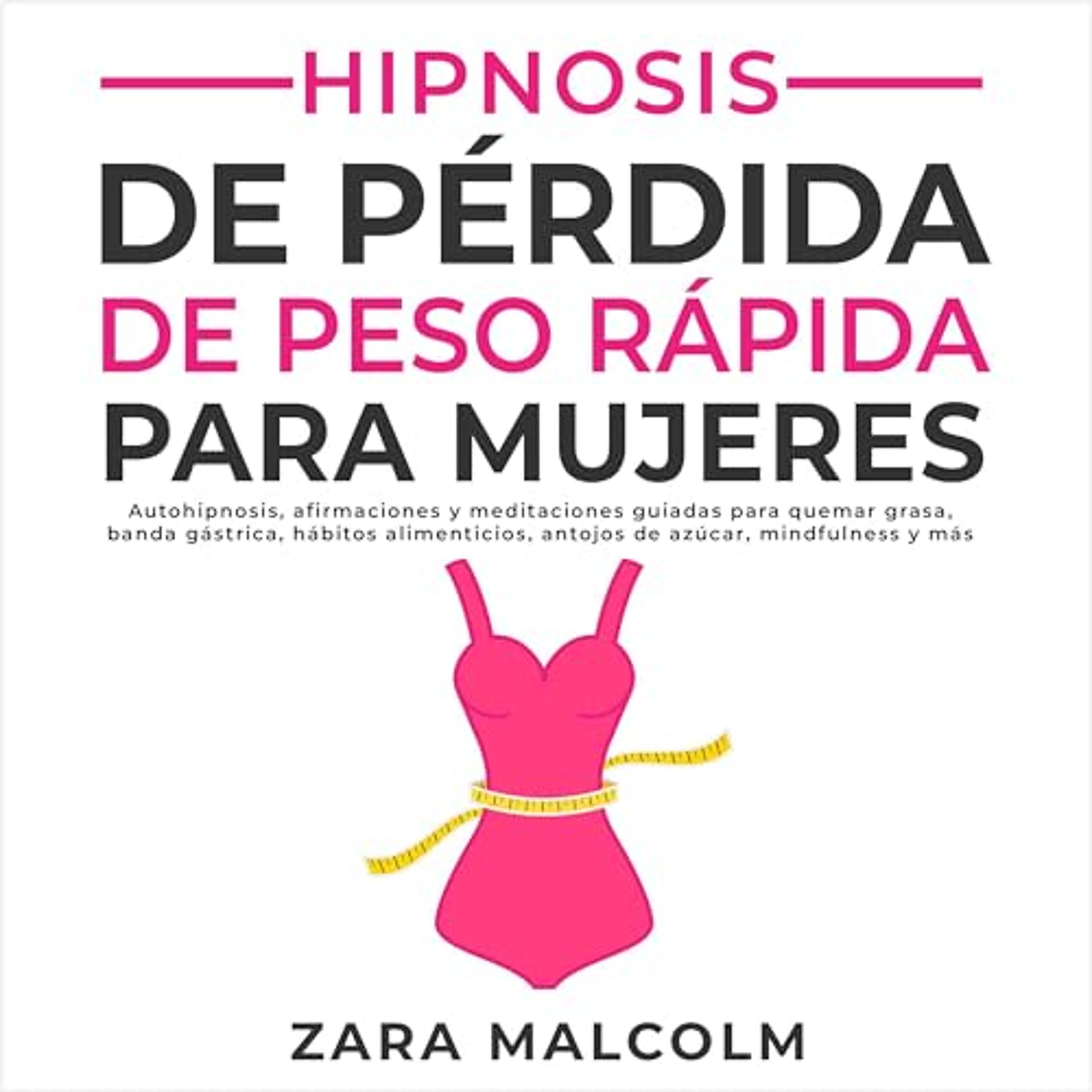 Hipnosis De Pérdida De Peso Rápida Para Mujeres [Fast Weight Loss Hypnosis for Women] (Audiolibro) | Prueba Gratis