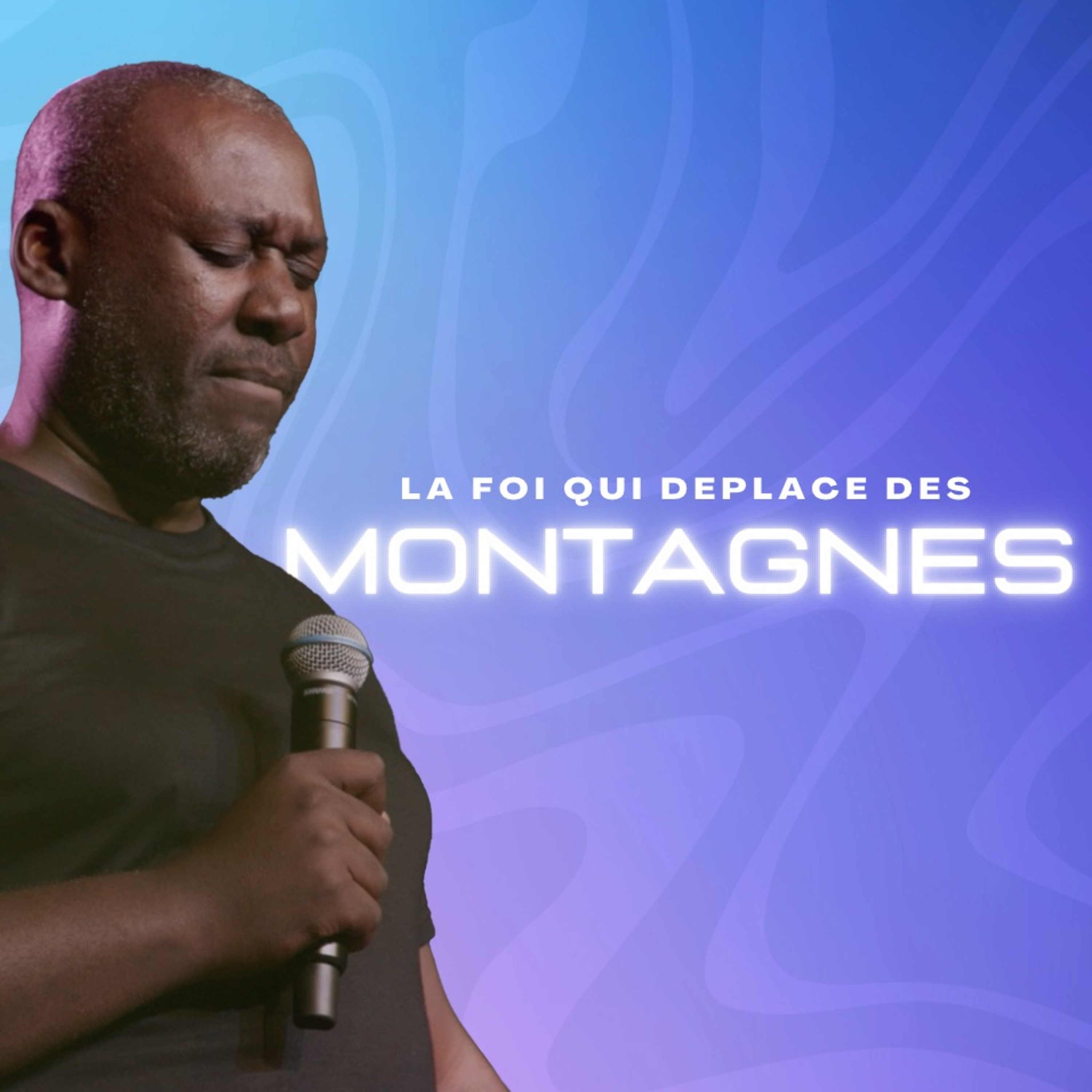 La Foi qui déplace des Montagnes - Daniel Munyabarame - (16/12/2023)