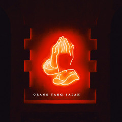 ORANG YANG SALAH