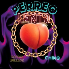 Perreo Lento (Ft Chino)