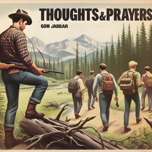 Thoughts & Prayers
