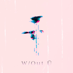 W / O u t  Ü | Melodic Feels Mix