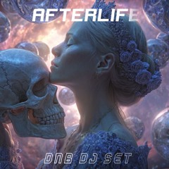 Afterlife | Dancefloor Drum and Bass DJ Mix