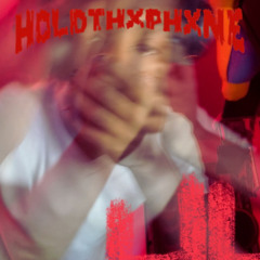 hold the phone prod. (night66)