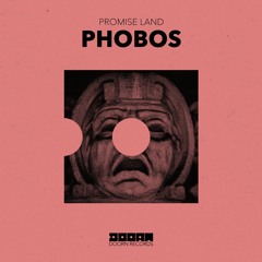 Promise Land - Phobos