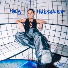 Hey Hübscher