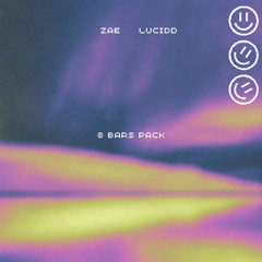 8 BARS w. lucidd