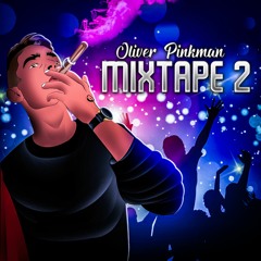 Oliver Pinkman Mixtape 2