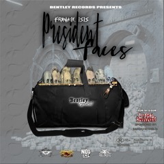 President Faces [Prod. by The Trooth I.T.]