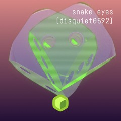 snake eyes (disquiet0592)—with encym