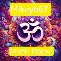 Double Dipped (yer avin a larf son).m4a
