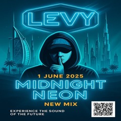 Midnight Neon mix by Levy 2025