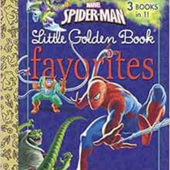 READ PDF 🖋️ Marvel Spider-Man Little Golden Book Favorites (Marvel: Spider-Man) by B